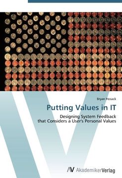 portada Putting Values in IT: Designing System Feedback  that Considers a User's Personal Values