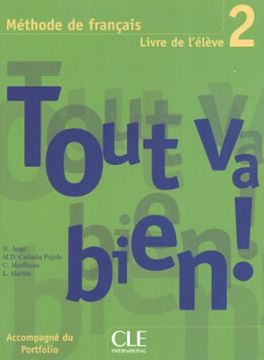 portada Tout Va Bien! Level 2 Textbook with Portfolio (en Francés)