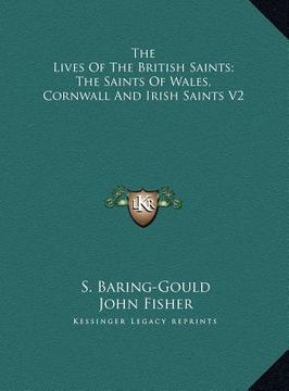 portada the lives of the british saints; the saints of wales, cornwall and irish saints v2