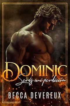 portada Dominic: Serás mi Perdición