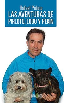 portada Las aventuras de Pirloto, Lobo y Pekín