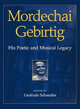 portada Mordechai Gebirtig: His Poetic and Musical Legacy (in English)