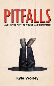 portada pitfalls: along the path to young and reformed (in English)