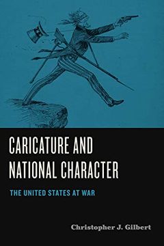 portada Caricature and National Character: The United States at War: 1 (Humor in America) (in English)