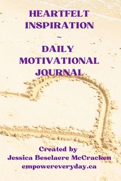 portada Heartfelt Inspiration Daily Motivational Journal (en Inglés)