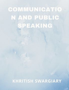 portada Communication and Public Speaking (en Inglés)