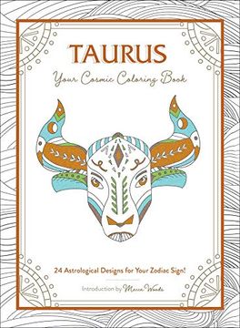 portada Taurus: Your Cosmic Coloring Book: 24 Astrological Designs for Your Zodiac Sign! 