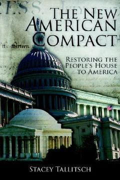 portada the new american compact: restoring the people's house to america (in English)