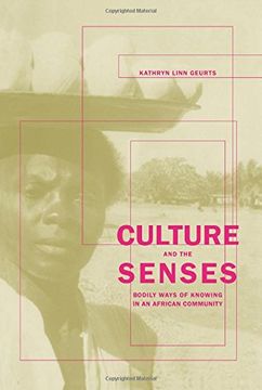 portada Culture and the Senses: Bodily Ways of Knowing in an African Community (en Inglés)
