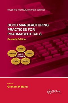 portada Good Manufacturing Practices for Pharmaceuticals, Seventh Edition (Drugs and the Pharmaceutical Sciences) (en Inglés)