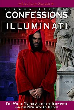 portada Confessions of an Illuminati, Volume i: The Whole Truth About the Illuminati and the new World Order (1) 