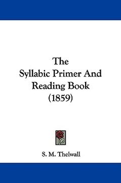portada the syllabic primer and reading book (1859) (en Inglés)