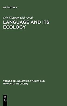 portada Language and its Ecology (Trends in Linguistics. Studies and Monographs [Tilsm]) (en Inglés)