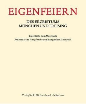 portada Eigenfeiern des Erzbistums München und Freising. Eigentexte zum Messbuch (en Alemán)