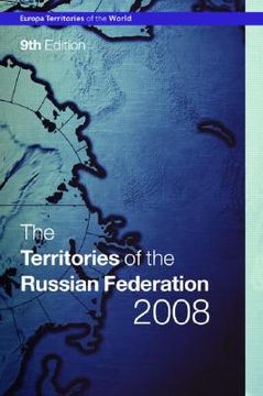 portada The Territories of the Russian Federation 2008 (en Inglés)