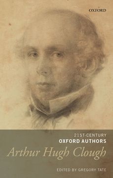 portada Arthur Hugh Clough: Selected Writings (21St-Century Oxford Authors) (en Inglés)