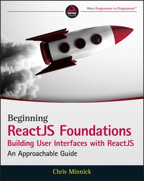 portada React js Foundations Building User Interfaces With Reactjs: An Approachable Guide (en Inglés)