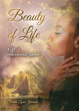 portada Beauty of life 101 Inspirational Quotes (en Inglés)