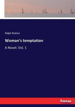portada Woman's temptation: A Novel. Vol. 1 (in English)