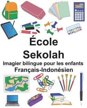 portada Français-Indonésien École/Sekolah Imagier bilingue pour les enfants