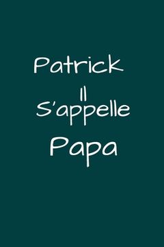 portada Patrick il s'appelle Papa (in French)