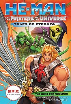 portada He-Man and the Masters of the Universe: The Hunt for Moss Man (Tales of Eternia Book 1) (in English)