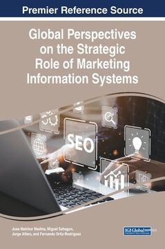 portada Global Perspectives on the Strategic Role of Marketing Information Systems (in English)