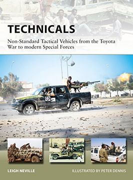 portada Technicals: Non-Standard Tactical Vehicles from the Great Toyota War to modern Special Forces (New Vanguard) (en Inglés)