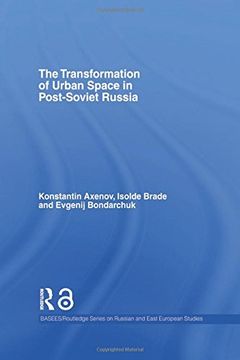 portada The Transformation of Urban Space in Post-Soviet Russia (Basees (in English)