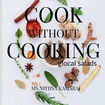 portada Cook Without Cooking: The Glocal Salad Receipes (en Inglés)