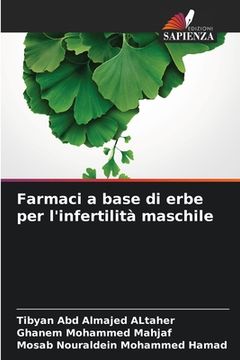 portada Farmaci a base di erbe per l'infertilità maschile (en Italiano)
