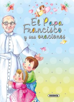 portada El Papa Francisco y sus oraciones