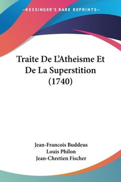 portada Traite De L'Atheisme Et De La Superstition (1740) (in French)