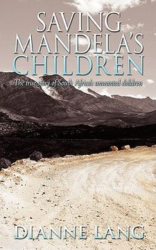 portada saving mandela's children: the true story of south africa's unwanted children (in English)