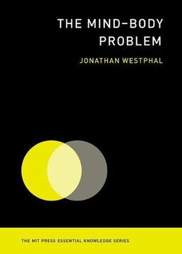 portada Mind-Body Problem (The MIT Press Essential Knowledge series)