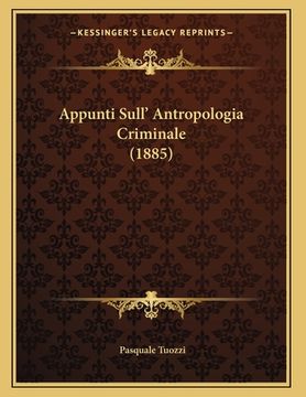 portada Appunti Sull' Antropologia Criminale (1885) (en Italiano)