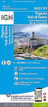 portada Tignes - val D'isère - Haute Maurienne - Parc National de la Vanoise 1: 25 000 (en Francés)