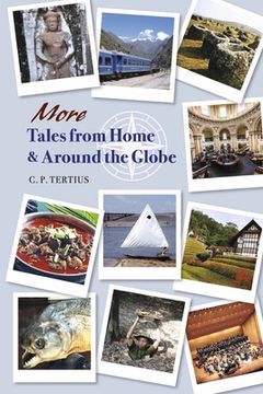 portada More Tales from Home & Around the Globe: Volume 2 (en Inglés)