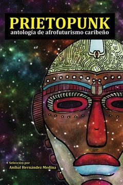 portada Prietopunk: antología de afrofuturismo caribeño
