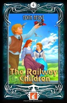 portada The Railway Children - Foxton Readers Level 4 - 1300 Headwords (b1 (en Inglés)