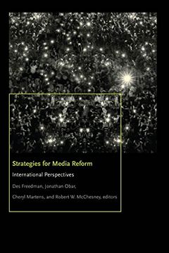 portada Strategies for Media Reform: International Perspectives (Donald Mcgannon Communication Research Center's Everett c. Parker Book Series) 
