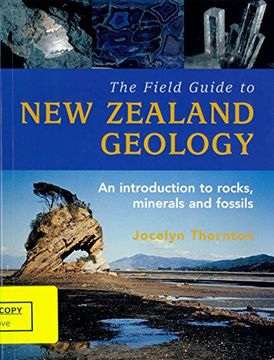 portada The Field Guide to new Zealand Geology, (en Inglés)