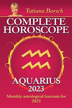 portada Complete Horoscope Aquarius 2023: Monthly astrological forecasts for 2023 (in English)