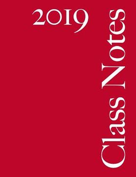 portada Class Notes 2019: Red Cover, 108 Pages, Narrow Rule (en Inglés)