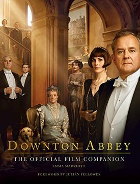 portada Downton Abbey: The Official Film Companion (en Inglés)