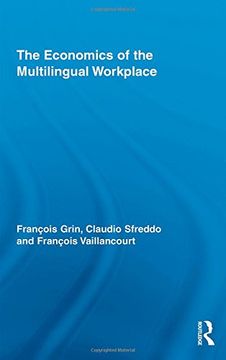 portada The Economics of the Multilingual Workplace (en Inglés)