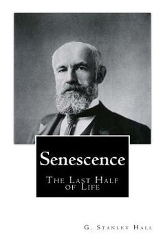 portada senescence the last half of life (in English)