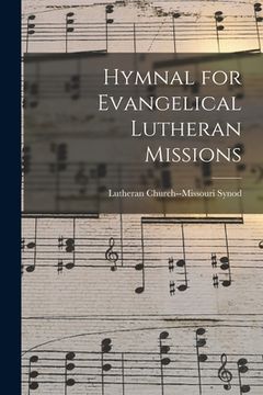 portada Hymnal for Evangelical Lutheran Missions (en Inglés)