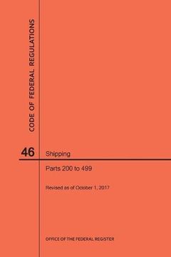 portada Code of Federal Regulations Title 46, Shipping, Parts 200-499, 2017