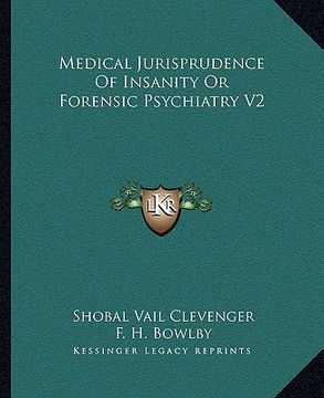 portada medical jurisprudence of insanity or forensic psychiatry v2 (en Inglés)